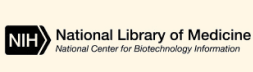 National Library of Medicine, National Center for Biotechnology Information logo.